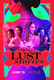 ดูหนังออนไลน์ฟรี Lust Stories | Netflix (2018) เรื่องรัก เรื่องใคร่