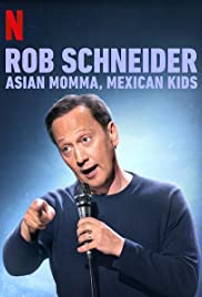 ดูหนังออนไลน์ฟรี Rob Schneider Asian Momma Mexican Kids ร็อบ ชไนเดอร์ แม่เอเชีย ลูกเม็กซิกัน (2020)