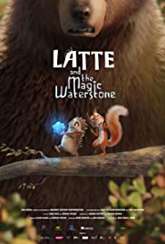 ดูหนังออนไลน์ฟรี Latte & the Magic Waterstone ลาเต้ผจญภัยกับศิลาแห่งสายน้ำ (2020)