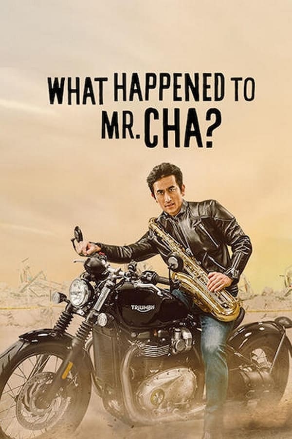 ดูหนังออนไลน์ฟรี What Happened to Mr. Cha? | Netflix (2021) ชาอินพโย สุภาพบุรุษสุดขั้ว