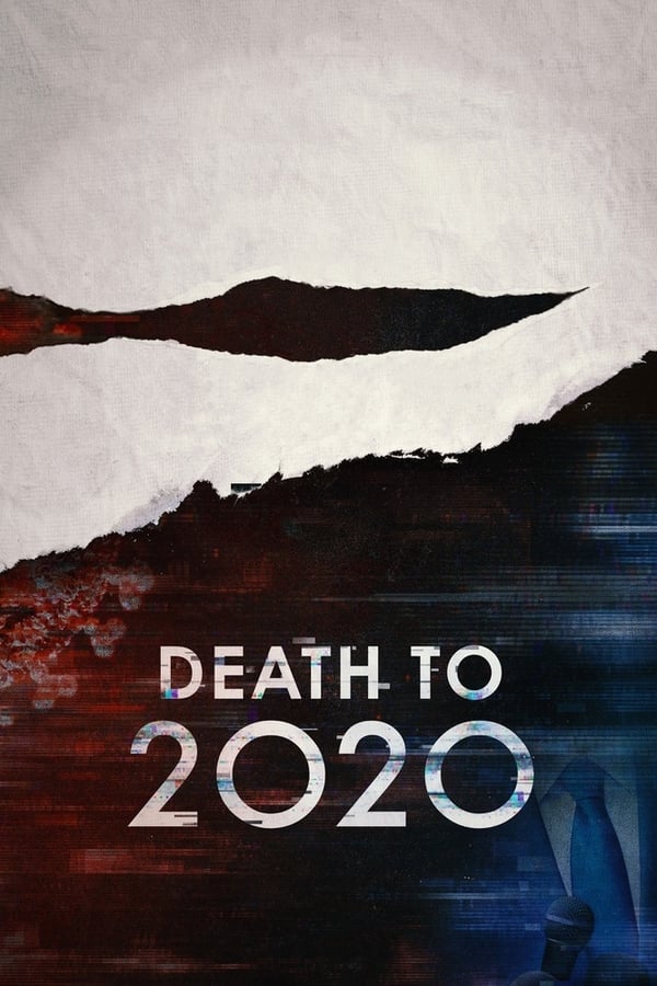 ดูหนังออนไลน์ฟรี Death To 2020 (2020) ลาทีปี 2020