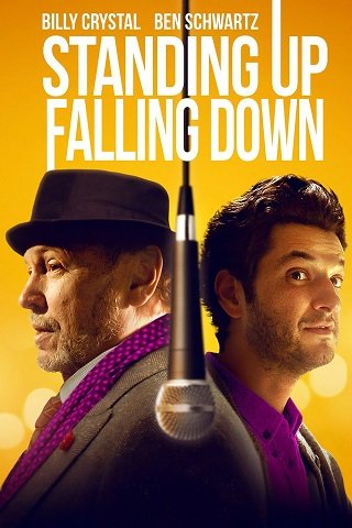 ดูหนังออนไลน์ฟรี Standing Up Falling Down (2019) ยืนขึ้นหรือจะล้มลง
