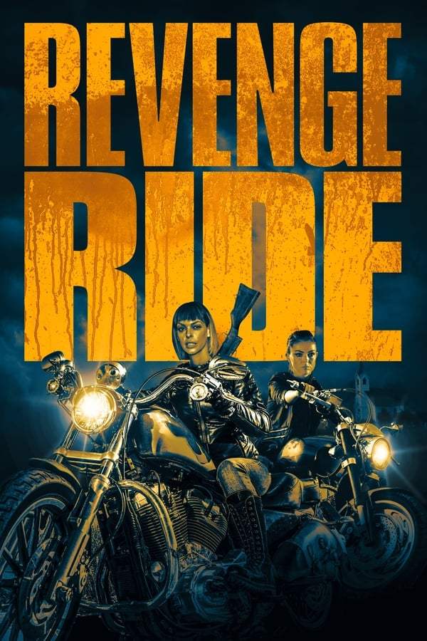 ดูหนังออนไลน์ฟรี Revenge Ride (2020)
