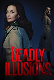 ดูหนังออนไลน์ฟรี Deadly Illusions | Netflix (2021) หลอน ลวง ตาย