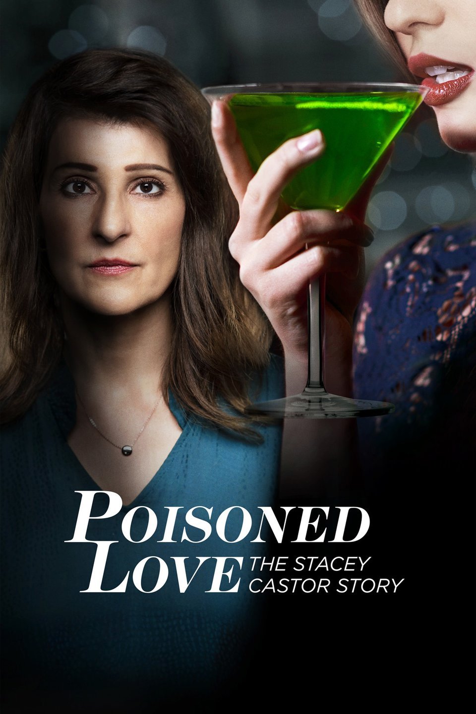 ดูหนังออนไลน์ฟรี Poisoned Love The Stacey Castor Story (2020)