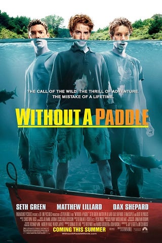 ดูหนังออนไลน์ฟรี WITHOUT A PADDLE (2004) สามซ่าส์ ล่าขุมทรัพย์อลเวง