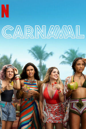 ดูหนังออนไลน์ฟรี Carnaval (2021) คาร์นิวัล ลืมรักให้โลกจำ