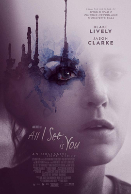 ดูหนังออนไลน์ฟรี All I See Is You (2016) รัก ลวง ตา