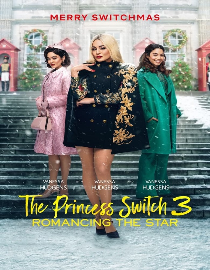 ดูหนังออนไลน์ฟรี The Princess Switch 3 Romancing the Star (2021) เดอะ พริ้นเซส สวิตช์ 3 ไขว่คว้าหาดาว