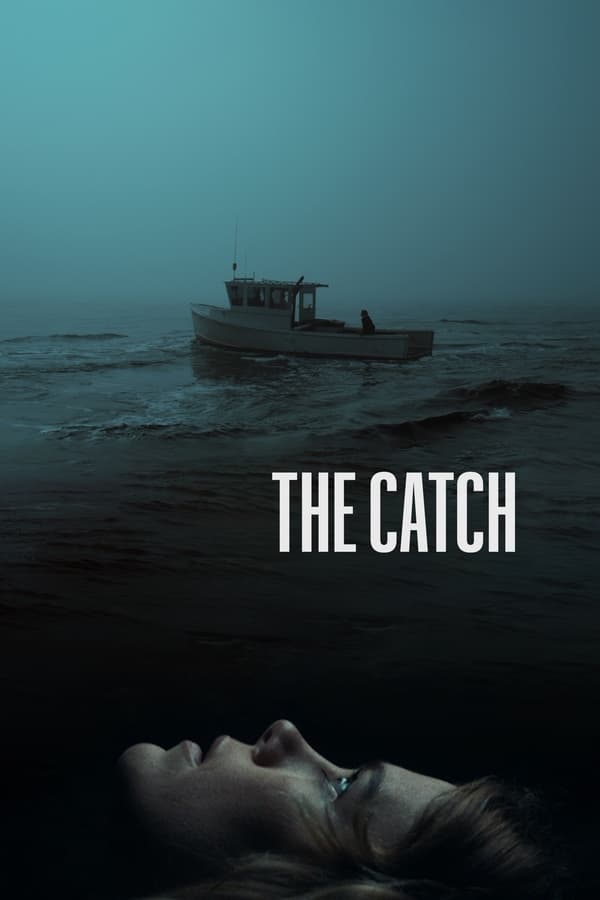 ดูหนังออนไลน์ฟรี The Catch (2020)