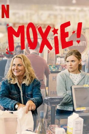 ดูหนังออนไลน์ฟรี ดูหนัง Moxie (2021) – ม็อกซี่ | NETFLIX | พากย์ไทย เต็มเรื่อง