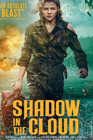 ดูหนังออนไลน์ฟรี ดูหนัง Shadow In The Cloud (2020) – ประจัญบาน อสูรเวหา | พากย์ไทย เต็มเรื่อง