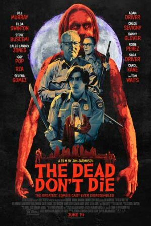 ดูหนังออนไลน์ฟรี ดูหนัง The Dead Don’t Die (2019) – วันซอมบี้ป่วนโลก | NETFLIX ซับไทย เต็มเรื่อง