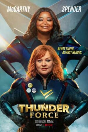 ดูหนังออนไลน์ฟรี ดูหนัง Thunder Force (2021) – ธันเดอร์ฟอร์ซ ขบวนการฮีโร่ฟาดฟ้า | NETFLIX |