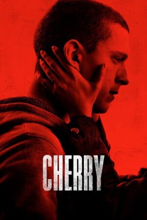 ดูหนังออนไลน์ฟรี ดูหนัง Cherry (2021) | ซับไทย เต็มเรื่อง