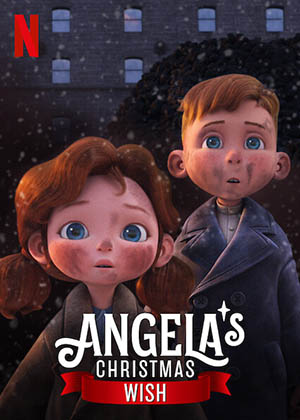 ดูหนังออนไลน์ฟรี ดูหนัง Angela’s Christmas Wish (2020) – อธิษฐานคริสต์มาสของแองเจิลลา | NETFLIX HD | พากย์ไทย