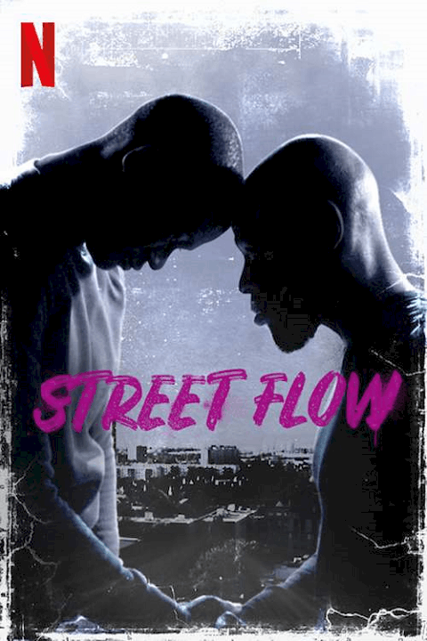 ดูหนังออนไลน์ฟรี ดูmovie Street Flow (2019) ทางแยก [ซับไทย]
