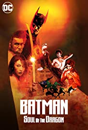 ดูหนังออนไลน์ฟรี ดูหนังใหม่ BATMAN SOUL OF THE DRAGON (2021)