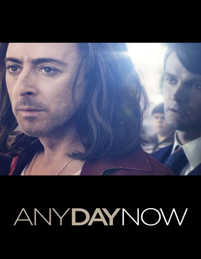 ดูหนังออนไลน์ฟรี ดูหนังใหม่ Any Day Now (2012) วันหนึ่งวันหน้าวันที่รักจะมาถึง