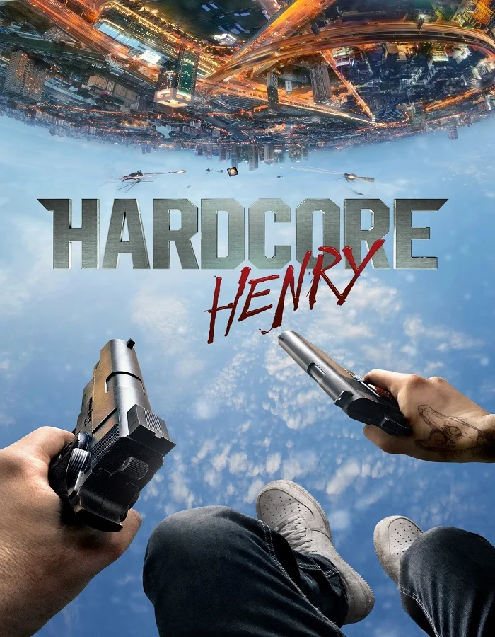 ดูหนังออนไลน์ฟรี ดูหนังใหม่ Hardcore Henry (2016) เฮนรี่ โคตรฮาร์ดคอร์