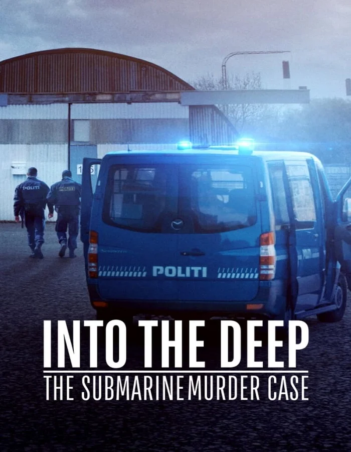 ดูหนังออนไลน์ฟรี ดูหนังใหม่ Into the Deep: The Submarine Murder Case (2020)