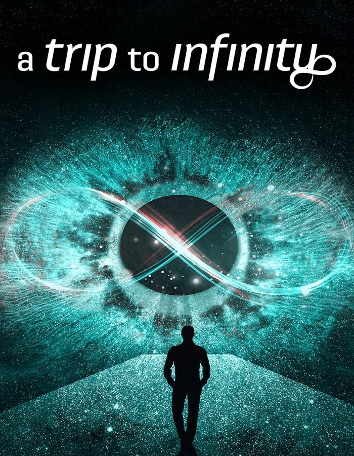 ดูหนังออนไลน์ฟรี ดูหนังใหม่ A Trip to Infinity (2022) การเดินทางสู่อินฟินิตี้