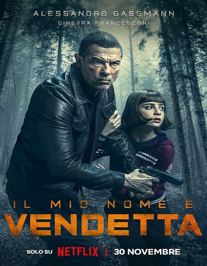ดูหนังออนไลน์ฟรี ดูหนังใหม่ My Name Is Vendetta (2022) ในนามของความแค้น