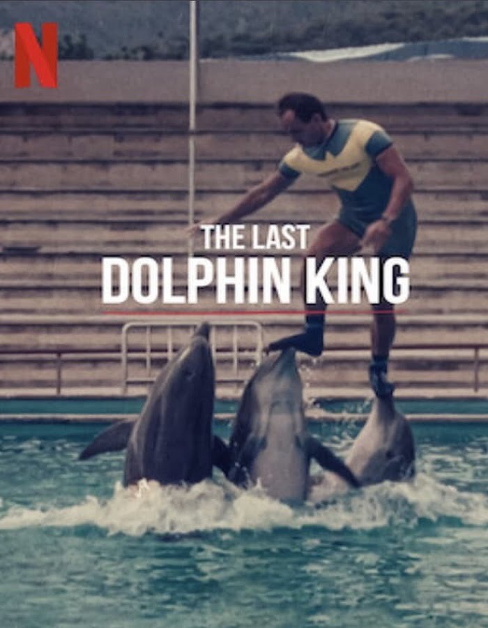 ดูหนังออนไลน์ฟรี ดูหนังใหม่ The Last Dolphin King (2022)