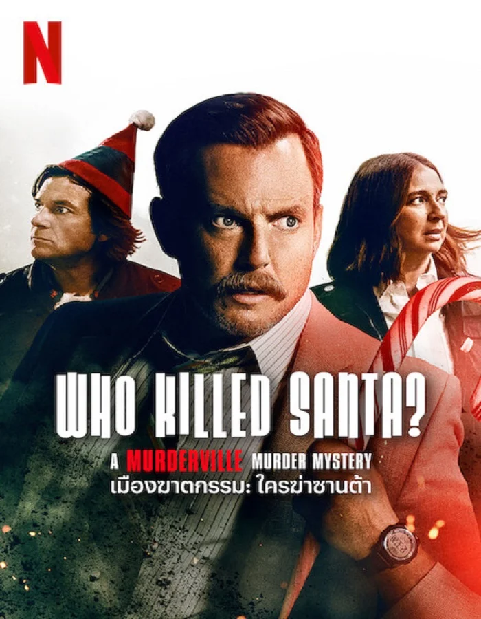 ดูหนังออนไลน์ฟรี ดูหนังใหม่ Who Killed Santa? A Murderville Murder Mystery (2022) เมืองฆาตกรรม ใครฆ่าซานต้า