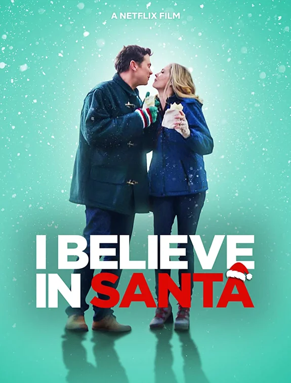 ดูหนังออนไลน์ ดูหนังใหม่ I Believe in Santa ซานต้ามีจริงนะ (2022) NETFLIX