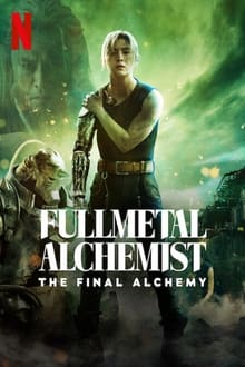 ดูหนังออนไลน์ฟรี ดูหนังใหม่ FULL METAL ALCHEMIST THE FINAL ALCHEMY (2022) แขนกลคนแปรธาตุ ปัจฉิมบท