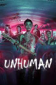 ดูหนังออนไลน์ฟรี ดูหนังใหม่ Unhuman มันไม่ใช่คน (2022) ซับไทย