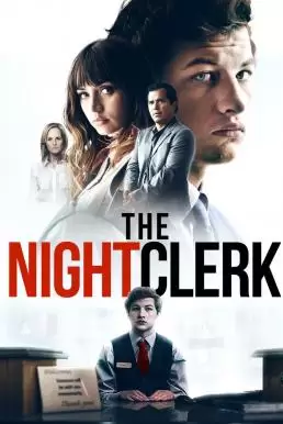 ดูหนังออนไลน์ฟรี ดูหนังใหม่ The Night Clerk ส่องเป็นส่องตาย (2020)
